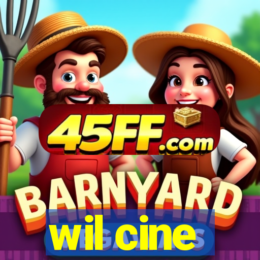 wil cine